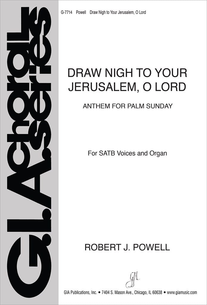Draw Nigh to Your Jerusalem, O Lord